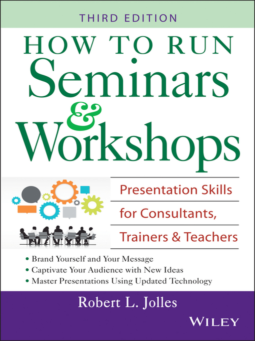 Title details for How to Run Seminars & Workshops by Robert L. Jolles - Available